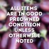 Items Are in Good Preowned Condition Unless Otherwise Noted