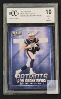 2018 Panini MJH Exclusive Rob Gronkowski #36 BCCG 10 Mint New England Patriots Football Card