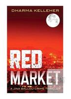 Red Market by Dharma Kelleher, Jinx Ballou Crime Thriller, Paperback, ISBN 9781952128295