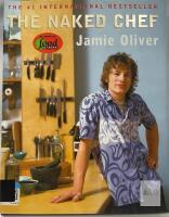 The Naked Chef Jamie Oliver Hardcover Cookbook, 256 Pages, ISBN 0-7868-6617-9, Library Copy