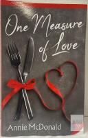 One Measure of Love by Annie McDonald, Paperback, LGBTQ+ Romance, ISBN 978-1-63679-827-1, 2023