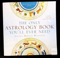 The Only Astrology Book You'll Ever Need - By Joanna Martine Woolfolk , Softcover Twenty-First Century Edition 2008