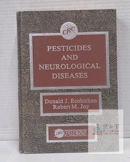 Pesticides and Neurological Diseases, Ecobichon, Joy, CRC Press Hardcover, 1994, ISBN 9780849306253