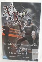 Ash and Ruin by Michael Eging & Steve Arnold, Fantasy, Book 2, 2018, Paperback, 360 Pages, ISBN 9780988709980