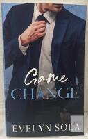 Game Change by Evelyn Sola, Paperback, 2023, Contemporary Romance, ISBN 979-8-3492-9712-0