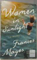 Women in Sunlight by Frances Mayes, Paperback, 2019, Crown Publishing, ISBN 0451497678