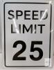Speed Limit 25 Sign, 12"x18", Aluminum, Engineer Grade Reflective, MUTCD R2-1, Pre-Drilled Holes