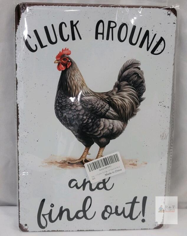 New " Cluck Around and Find Out " Rooster Tin Sign , Measures 7 &frac34;"&times;11 &frac34; .