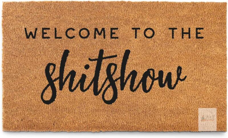 Welcome to the Shitshow Doormat 30x17 Inch,Welcome Mat for Covered Outdoor Area, Outdoor Door Mat for Outside Entry w/Non-Slip PVC Backing
