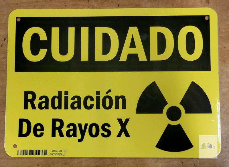 [Spanish Version] Caution : X-Ray Radiation Metal Sign . Measures 10"&times;7"