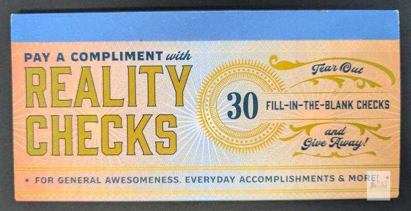 New "Reality Checks" 30 Tear-Out Fill-in-the-Blanks Kudos Tickets For General Awesomeness