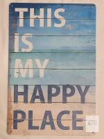 New - " This Is My Happy Place " 8"&times;12" Metal Sign