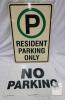 2 Parking Signs . 14"&times;10" & 12"&times;18"