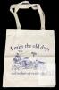 New " I Miss The Old Days, Said No History Teacher Ever " Tote Bag, Double Sided Print, 13.5" &times; 15.5"