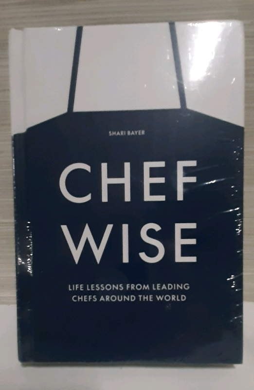 New, Sealed Hardcover "CHEF WISE" by Shari Bayer.