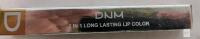 DNM 2 in 1 Long Lasting Lip Liner & Color, Cruelty Free, Batch 20225071 6C21, Manufacture 2023.07.15