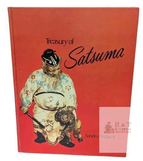 Vintage First Edition 1981 : The Treasury of Satsuma by Sandra Andacht, Hardcover