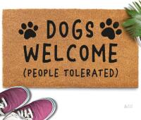 Dogs Welcome People Tolerated Door Mat 30x17 Inch, Funny Dog Doormat for Covered, Hope You Like Dogs Doormat, Welcome Coir Mat, Welcome Mat Front Door