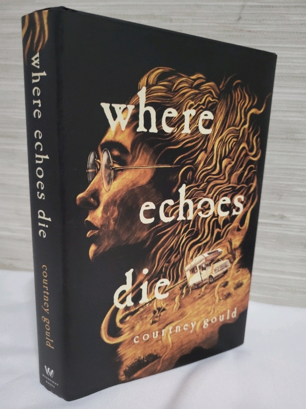 New Hardcover Novel - Where Echoes Die