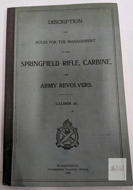 Springfield Rifle & Army Revolvers Caliber .45 Manual 1898 Govt. Printing Office, ISBN 9781088054987