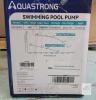 New AQUASTRONG Inground /Above Ground Pool Pump , Model PSP200AD . 2.0HP , 115V/60Hz . - 4