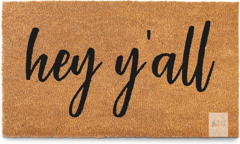 Hey Y'all Welcome Mat Outdoor 30x17 Inch Funny Coir Doormat with Anti-Slip Backing Hey Yall Door Mat Fun Mat Natural Outdoor Door Mat Southern Yall Doormat Front