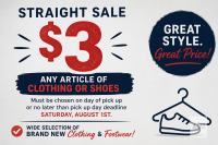$3 Buy Now Clothing & Footwear Special Purchase this lot for $3 plus buyer&rsquo;s premium and choose one brand-new clothing or footwear item from our Straight Sale area at pickup. Invoice must be paid by August 18th and your selection made by August 22nd. Se
