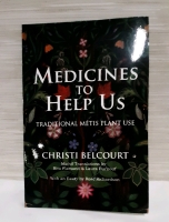 New, Softcover Book Medicines to Help Us-Traditional Metis Plant Use.