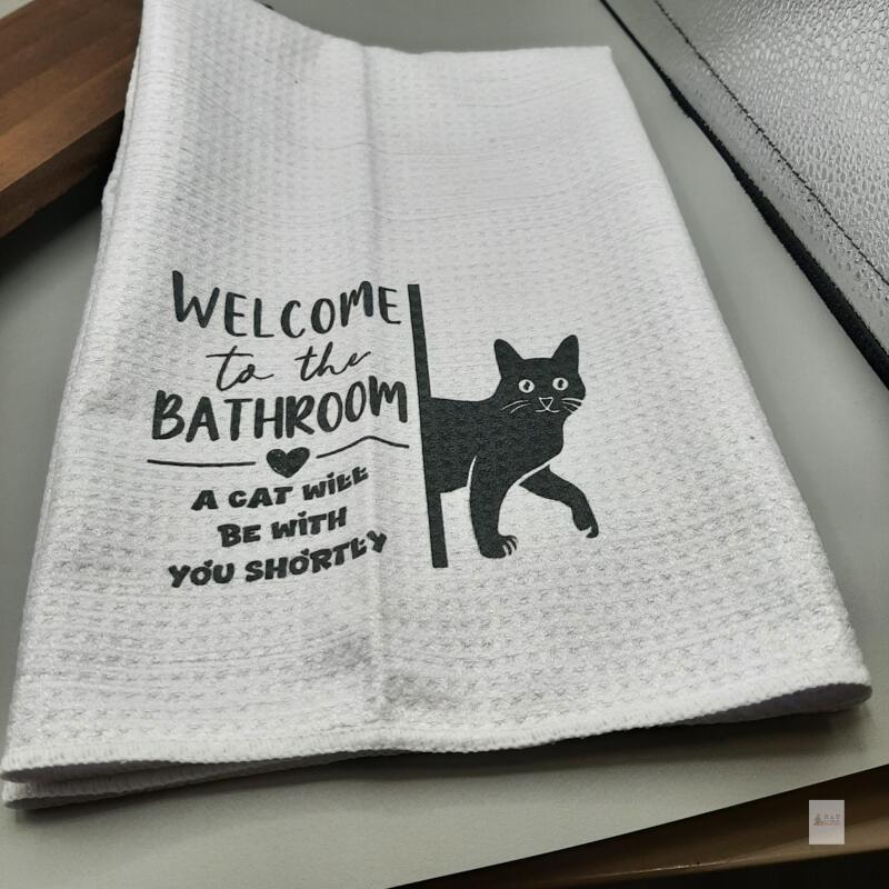New Double-Sided Cat Hand Towel &ndash; &ldquo;Welcome to the Bathroom, A Cat Will Be With You Shortly&rdquo;
