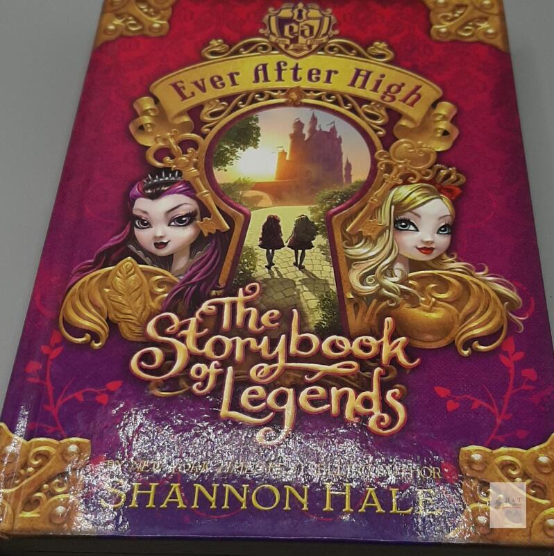 Ever After High: The Storybook of Legends, Shannon Hale, 1st Edition, Hardcover, ISBN 978-0-316-40122-7