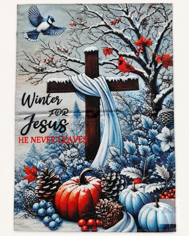 Religious Winter Garden Flag 12"x18" Polyester "Winter for Jesus He Never Leaves" Decorative Banner